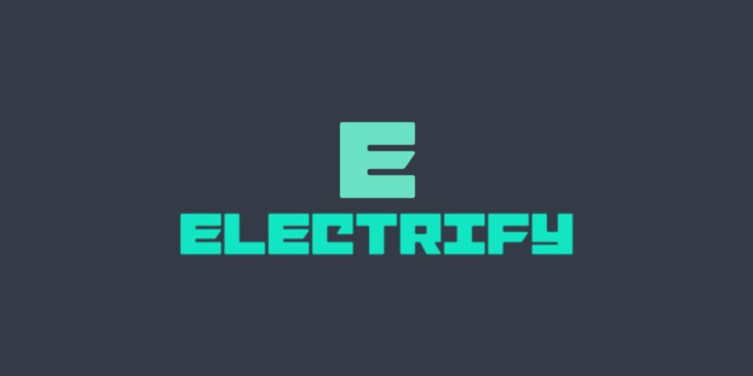 Electrify